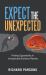 Expect the Unexpected : Finding Opportunity in Unexpected Business Results