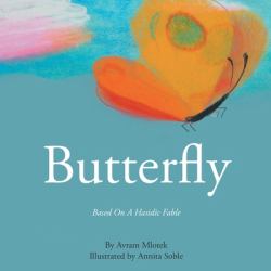 Butterfly : Based on a Hasidic Fable