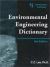 Environmental Engineering Dictionary