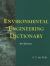Environmental Engineering Dictionary