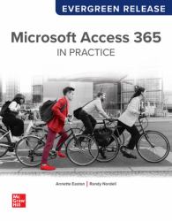 Microsoft Access 365 Complete: in Practice: Evergreen Release