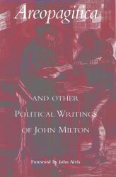 Areopagitica and Other Political Writings of John Milton