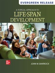 Loose Leaf for a Topical Approach to Life-Span Development: 2025 Release