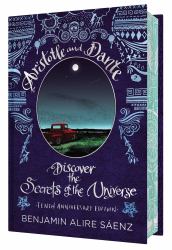 Aristotle and Dante Discover the Secrets of the Universe : Tenth Anniversary Edition