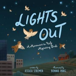Lights Out : A Movement to Help Migrating Birds