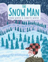 The Snow Man : A True Story