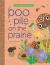 Poo Pile on the Prairie Poo Pile on the Prairie