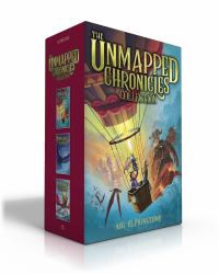 The Unmapped Chronicles Complete Collection (Boxed Set) : Casper Tock and the Everdark Wings; the Bickery Twins and the Phoenix Tear; Zeb Bolt and the Ember Scroll