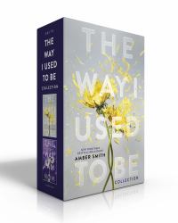 The Way I Used to Be Collection (Boxed Set) : The Way I Used to Be; the Way I Am Now