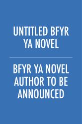 Untitled BFYR YA Novel