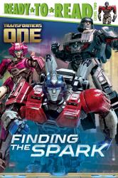 Finding the Spark : Ready-To-Read Level 2