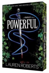 Powerful : A Powerless Story