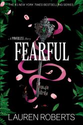 Fearful : A Powerless Story