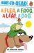 A Flea, a Frog, a Leaf, a Dog : Ready-To-Read Pre-Level 1