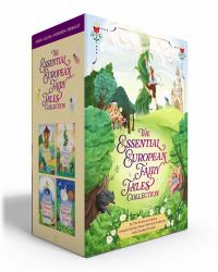 The Essential European Fairy Tales Collection (Boxed Set) : Grimms' Fairy Tales; Joseph Jacobs's English Fairy Tales; Hans Christian Andersen's Fairy Tales; Charles Perrault's Tales of Mother Goose