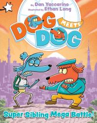 Super Sibling Mega Battle! : A Star Chapter Book