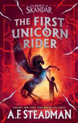 The First Unicorn Rider : A World of Skandar Story