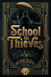 The School for Thieves
