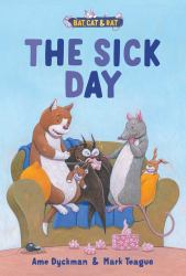 The Sick Day : Three-And-a-Half Stories