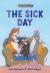 The Sick Day : Three-And-a-Half Stories