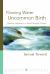 Flowing Water, Uncommon Birth : Christian Baptism in a Post-Christian Culture