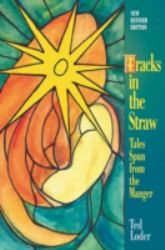 Tracks in the Straw : Tales Spun from the Manger