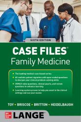 Case Files: Family Medicine, Sixth Edition