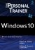 Windows 10 : The Personal Trainer, 3rd Edition: Your Personalized Guide to Windows 10