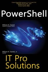 PowerShell, IT Pro Solutions : Professional Reference Edition