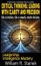 Critical Thinking : Elevating Skills, Mindsets, and Strengths for Transformational Leadership in Your Personal and Professional Life