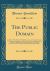 The Public Domain : Its History with Statistics with References to the National Domain, Colonization, Acquirement of Territory, the Survey, Administration and Several Methods of Sale and Disposition of the Public Domain of the United States, with Sketch 