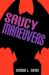 Saucy Maneuvers