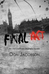 Final Act : An Elizabethan Mystery Novel