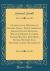 Genealogical Records of George Small, Philip Albright, Johann Daniel Dunckel, William Geddes Latimer, Thomas Bartow, John Reid, Daniel Benezet, Jean Crommelin, Joel Richardson (Classic Reprint) Genealogical Records of George Small, Philip Albright, Johann Daniel Dunckel, William Geddes Latimer, Thomas Bartow, John Reid, Daniel Benezet, Jean Crommelin, Joel Richardson (Classic Reprint)