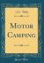 Motor Camping (Classic Reprint)