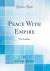 Peace with Empire : The Problem (Classic Reprint)