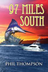 Ninety Seven Miles South