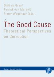 The Good Cause : Theoretical Perspectives on Corruption