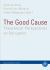 The Good Cause : Theoretical Perspectives on Corruption