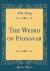 The Weird of Fionavar (Classic Reprint) The Weird of Fionavar (Classic Reprint)