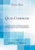 Quiz-Compend : A Compend of Human Physiology, Arranged in the Form of Questions and Answers; Prepared and Especially Adapted for the Use of Medical Students (Classic Reprint)