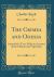 The Crimea and Odessa : Journal of a Tour, with an Account of the Climate and Vegetation (Classic Reprint) The Crimea and Odessa : Journal of a Tour, with an Account of the Climate and Vegetation (Classic Reprint)