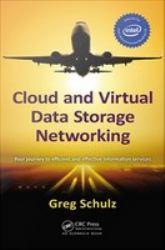 Cloud and Virtual Data Storage Networking