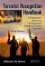 Terrorist Recognition Handbook : A Practitioner's Manual for Predicting and Identifying Terrorist Activities, Third Edition