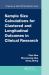 Sample Size Calculations for Clustered and Longitudinal Outcomes in Clinical Research
