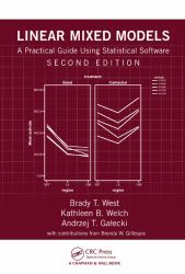Linear Mixed Models : A Practical Guide Using Statistical Software, Second Edition