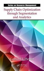 Supply Chain Optimization Through Segmentation and Analytics