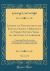Journal of Transactions and Events, During a Residence of Nearly Sixteen Years on the Coast of Labrador, Vol. 1 Of 3 : Containing Many Interesting Particulars, Both of the Country and Its Inhabitants, Not Hitherto Known (Classic Reprint)