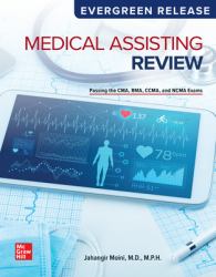 Medical Assisting Review: Passing the CMA, RMA, CCMA and NCMA Exams: 2025 Release