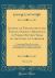 Journal of Transactions and Events, During a Residence of Nearly Sixteen Years on the Coast of Labrador, Vol. 2 Of 3 : Containing Many Interesting Particulars, Both of the Country and Its Inhabitants, Not Hitherto Known (Classic Reprint)